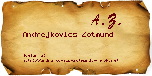 Andrejkovics Zotmund névjegykártya